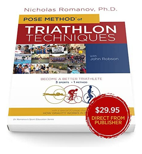 Pose Method® Of Triathlon Techniques, De Nicholas Romanov. Editorial Pose Tech Corporation, Tapa Blanda En Inglés