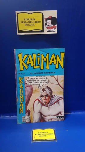 Kaliman - El Hombre Increíble - #470 - Comic 