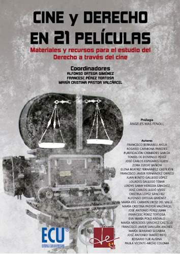 Cine Y Derecho En 21 Peliculas. Materiales Y Recursos Par...