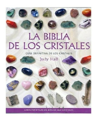La   Biblia   De  Los  Cristales.. Judy. HallNuevo Físico 