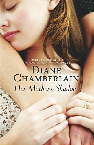 Her Mother's Shadow, De Diane Chamberlain. Editorial Mira Books, Tapa Blanda En Inglés