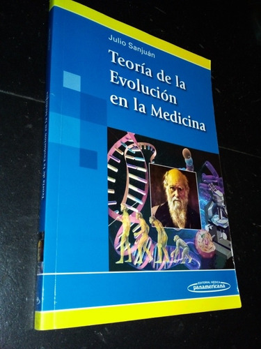 Teoría De La Evolución En La Medicina.julio San Juan.c/nuevo