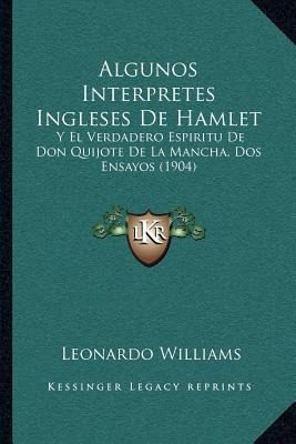 Libro Algunos Interpretes Ingleses De Hamlet : Y El Verda...