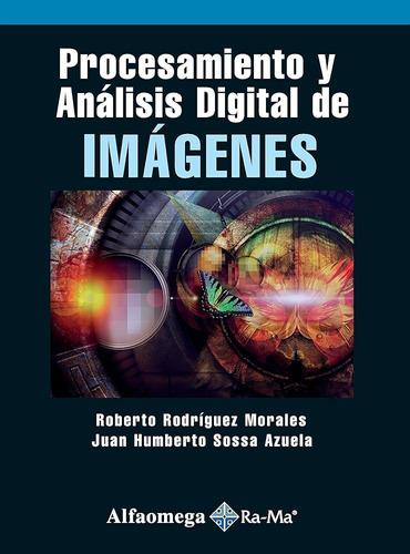 Libro -  Procesamiento Y Análisis  De Imágenes