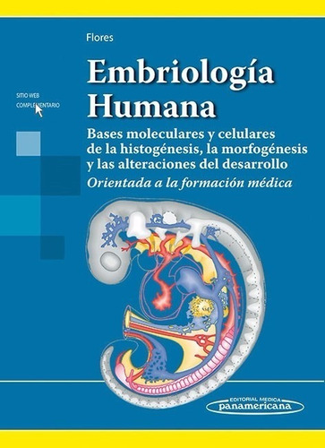 Flores Embriología Humana 1ed/2015 Nuev Envios Acep Mp Oport