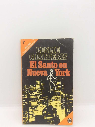 El Santo En Nueva York - Leslie Chanteris - Policiaco