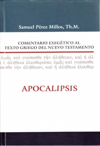 Comentario Exegético Apocalipsis · S Pérez Millos
