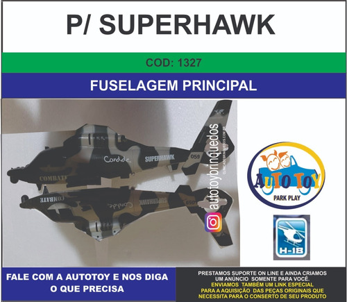 Superhawk Combate 1327 - H-18 - Fuselagem Principal