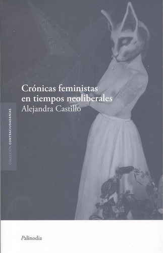 Cronicas Feministas En Tiempos Neoliberales