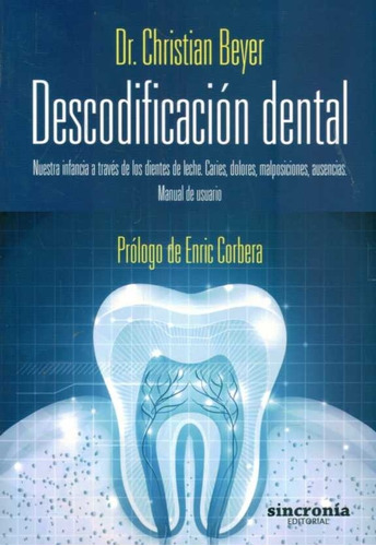Descodificacion Dental - Beyer, Christian
