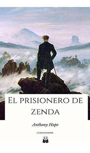 Libro : El Prisionero De Zenda (clasicos Kaizen) - Hope,...