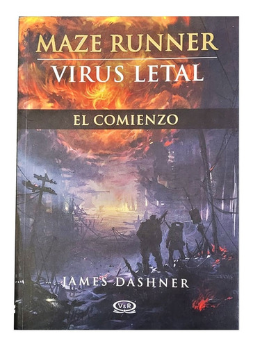 Con Detalle - Maze Runner 4 Virus Letal - J. Dashner - V&r