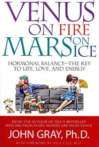 Venus On Fire, Mars On Ice, De John Gray. Editorial Mind Publishing Company, Tapa Dura En Inglés