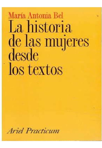 La Historia De Las Mujeres Desde Los Textos - Antonia Guzmán