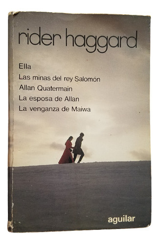 Novelas Escogidas Henry Rider Haggard Papel Biblia Aguilar