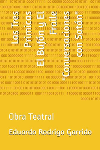 -las Tres Primicas- El Bufon Y El Fraile  Conversaciones Con