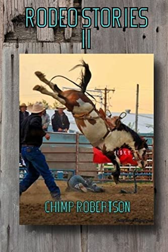 Rodeo Stories Ii, De Robertson, Chimp. Editorial New Forums Press, Tapa Blanda En Inglés