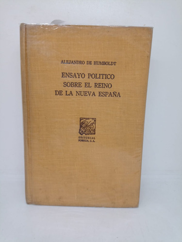 Ensayo Politico Sobre El Reino De La Nueva España - Usado 