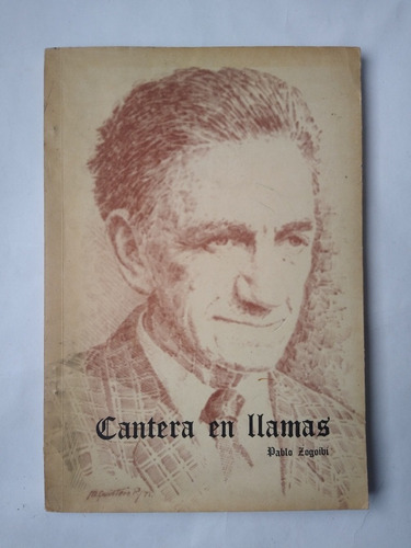 Pablo Zogoibi / Cantera En Llamas 