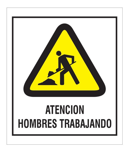 Cartel Atención Hombres Trabajando 40x45 Alto Impacto