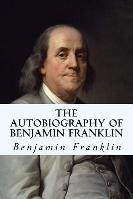 Libro The Autobiography Of Benjamin Franklin - Franklin, ...
