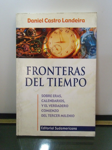 Adp Fronteras Del Tiempo Daniel Castro Landeira / Bs As 1999