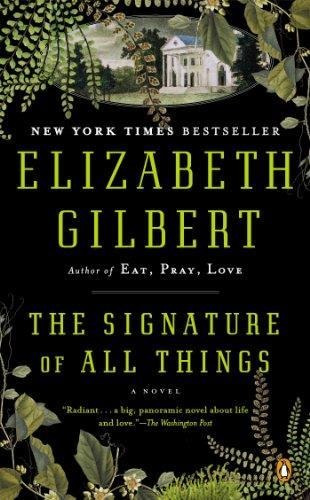 Signature Of All Things, The-gilbert, Elizabeth-penguin Book