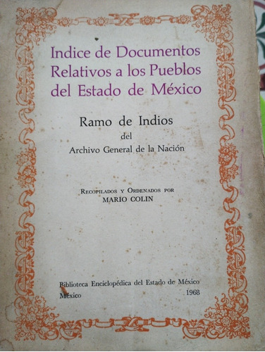 Índice De Documentos Relativo De Los Pueblos De México 