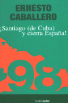 Santiago De Cuba Y Cierra España (libro Original)