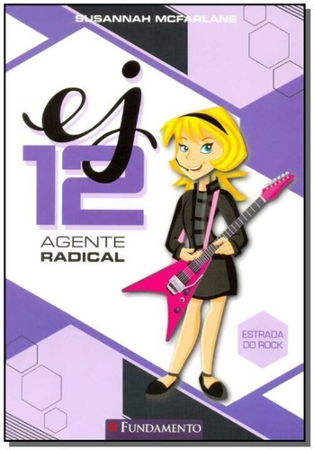 Ej 12 - Agente Radical - Estrada Do Rock