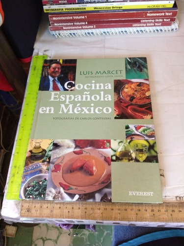 Cocina Española En México Luis Marcet Ed Everest