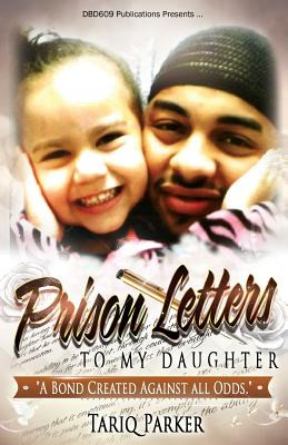 Libro Prison Letters To My Daughter: A Bond Created Again...