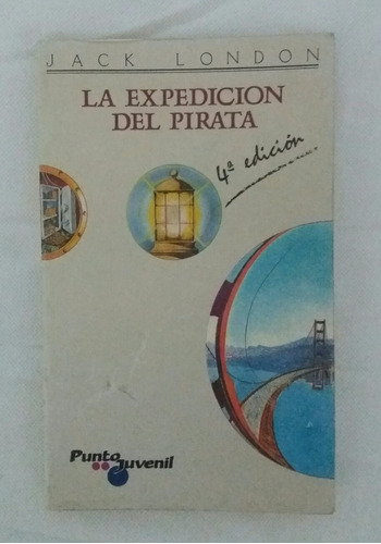 La Expedicion Del Pirata Jack London Libro Original Oferta 