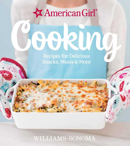 Libro: American Girl Cooking: Recipes For Delicious Snacks,