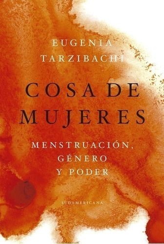 Libro - Cosa De Mujeres - Eugenia Tarzibachi