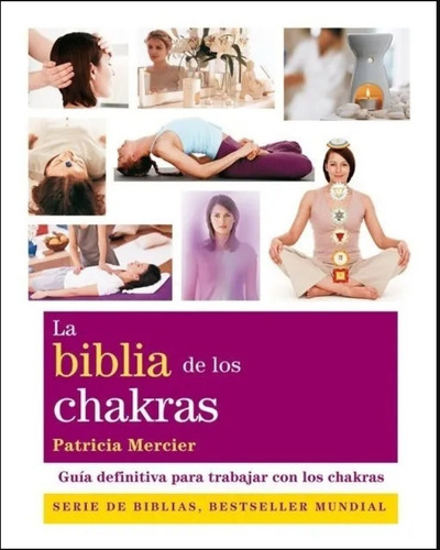 La Biblia De Los Chakras                         