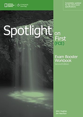 Spotlight on First: Exam Booster Workbook, w/key + Audio CDs, de Naunton, Jon. Editora Cengage Learning Edições Ltda., capa mole em inglês, 2014