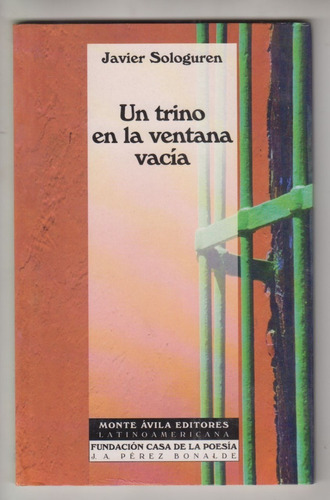 Poesia Peru Javier Sologuren Trino En La Ventana Vacia 1998