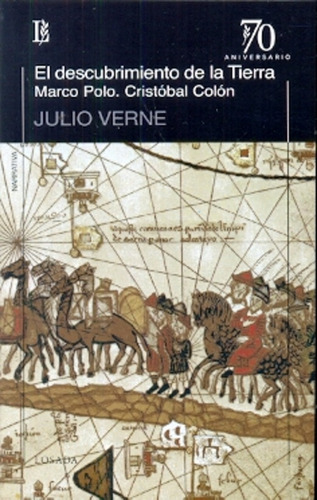 Descubrimiento De La Tierra  - Julio Verne