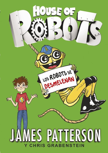 House Of Robots No. 2. Los Robots Se Desmelenan (t.d)