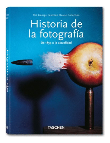 Libro- Historia De La Fotografía De 1839 A La... -original