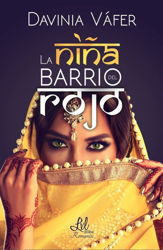 La Niãâ±a Del Barrio Rojo Vol.1, De Váfer, Davinia. Editorial Romantic, Tapa Blanda En Español