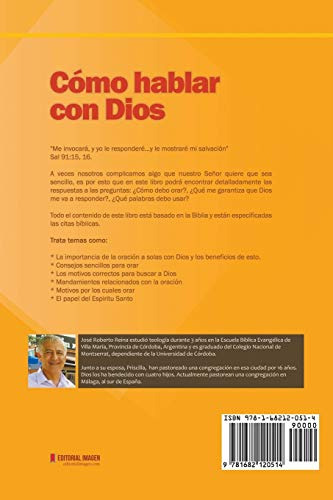 Como Hablar Con Dios: Aprendiendo A Orar Paso A Paso