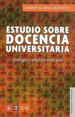 Libro Estudio Sobre Docencia Universitaria. Diálogos Y Práct