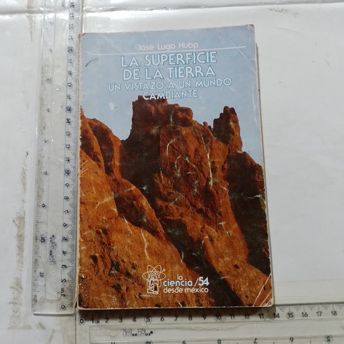 La Superficie De La Tierra Jose Lugo (Usado)