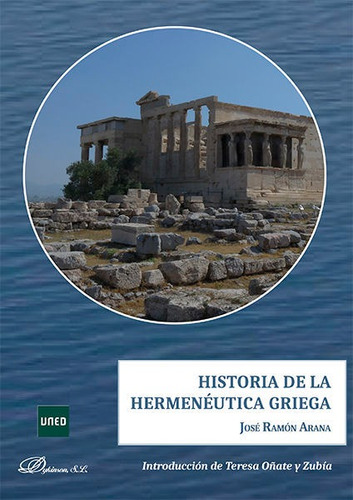 Historia De La Hermeneutica Griega - Arana Marcos, Jose R...