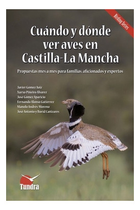 Libro Cuándo Y Dónde Ver Aves En Castilla-la Manchade Vvaa