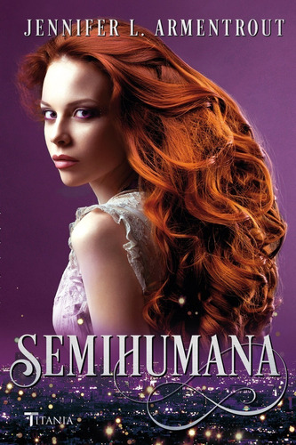 Semihumana - Cazadora De Hadas 2 -   Armentrout Jennifer