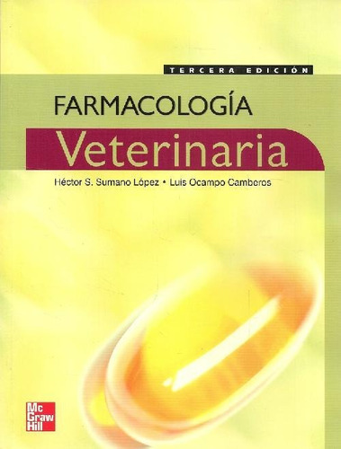 Libro Farmacología Veterinaria De Héctor S. Sumano López, Lu