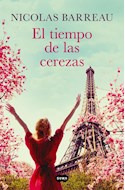 Libro Tiempo De Las Cerezas De Barreau Nicolas